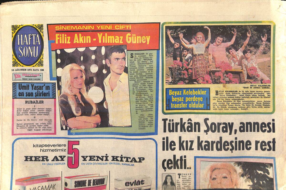 Hürriyet Gazetesi Hafta Sonu Eki 15 Ağustos 1971 - Sinemanın Yeni Çifti Filiz Akın-Yılmaz Güney - Türkan Şoray Annesi İle Kız Kardeşine Rest Çekti GZ156782 - 1