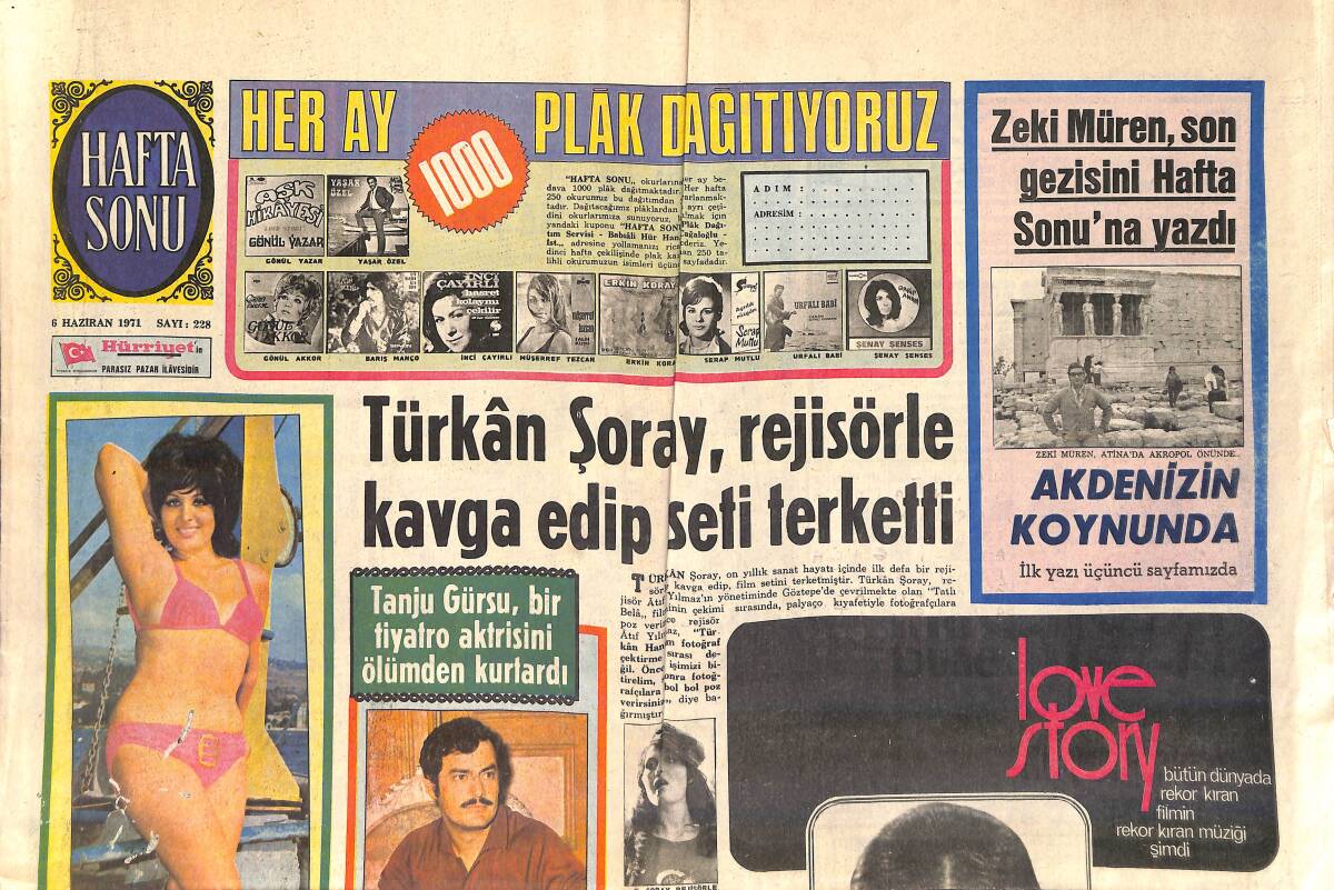 Hürriyet Gazetesi Hafta Sonu Eki 6 Haziran 1971 - Türkan Şoray, Rejisörle Kavga Edip Seti Terk Etti - Erkin Koray Her Şeyini Satıp Kaçtı GZ156835 - 1