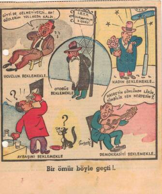 Hürriyet Gazetesi Haftanın Karikatürü Bir Ömür Böyle Geçti GZ14423 - 1