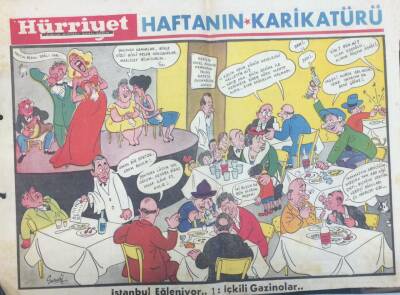 Hürriyet Gazetesi Haftanın Karikatürü İstanbul Eğleniyor İçkili Gazinolar GZ14441 - 1