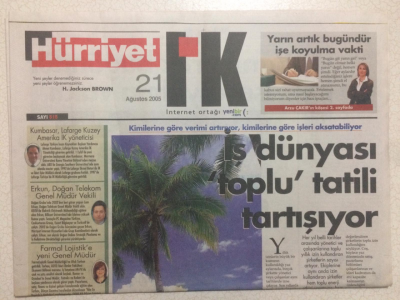 Hürriyet Gazetesi iK Eki 21 Ağustos 2005 - İş Dünyası Toplu Tatili Tartışıyor GZ23827 - 1