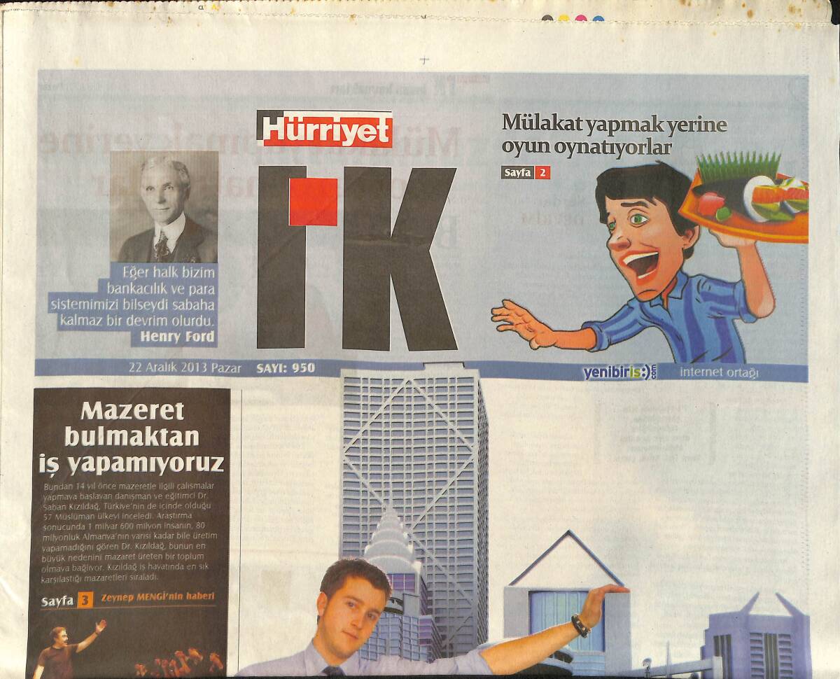 Hürriyet Gazetesi I.K Eki 22 Aralık 2013 - Mülakat Yapmak Yerine Oyun Oynatıyorlar - Mazeret Bulmaktan İş Yapamıyoruz GZ135906 - 1