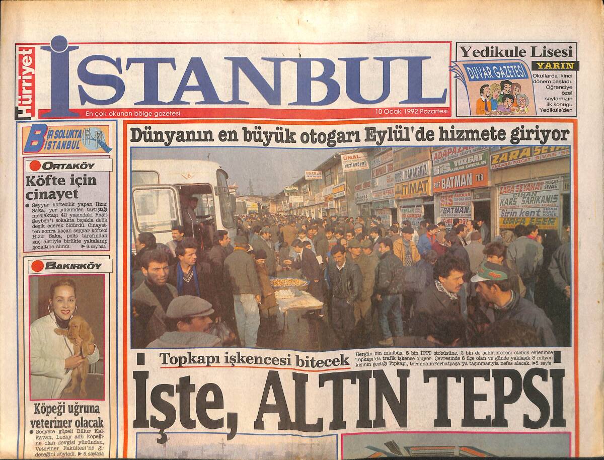 Hürriyet Gazetesi İstanbul Eki 10 Ocak 1992 - Dünyanın En Büyük Otogarı Eylül'de Hizmete Giriyor GZ159286 - 1