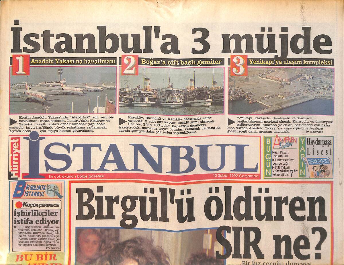Hürriyet Gazetesi İstanbul Eki 12 Şubat 1992 - İstanbul'a 3 Müjde - Potada Heyecan GZ159288 - 1