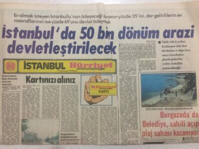 Hürriyet Gazetesi İstanbul Eki 4 Temmuz 1978 - İstanbulda 50 Bin Dönüm Arazi Devletleştirilecek GZ50597 - 1