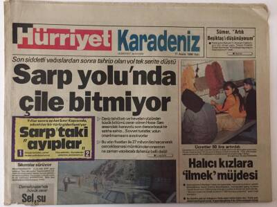 Hürriyet Gazetesi Karadeniz Eki 11 Aralık 1990 - Sarp Yolunda Çile Bitmiyor GZ25228 - 1