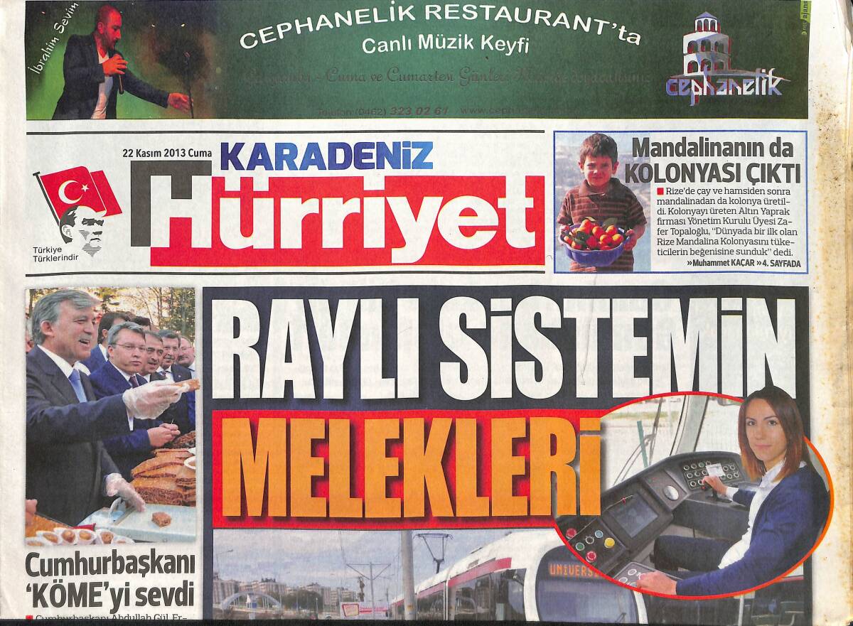 Hürriyet Gazetesi Karadeniz Eki 22 Kasım 2013 - Raylı Sistemin Melekleri - Doğu Karadeniz'e 230 Milyar Yatırım GZ136105 - 1