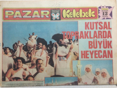 Hürriyet Gazetesi Kelebek 11 Eylül 1983 - Kutsal Topraklarda Büyük Heyecen GZ27043 - 1