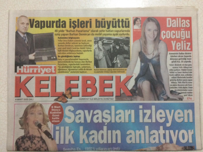 Hürriyet Gazetesi Kelebek 8 Mart 2005 - Seda Sayanda Modaya Uydu,Dallas Çocuğu Yeliz GZ24991 - 1