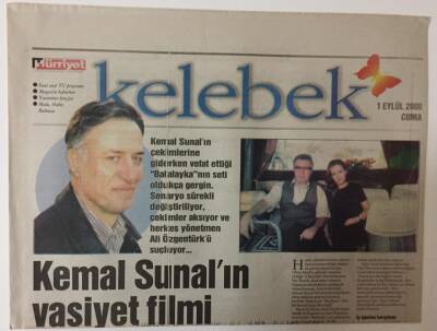 Hürriyet Gazetesi Kelebek Eki 1 Eylül 2000 - Kemal Sunalın Vasiyet Filmi Gerilimli Çekiliyor GZ20064 - 1