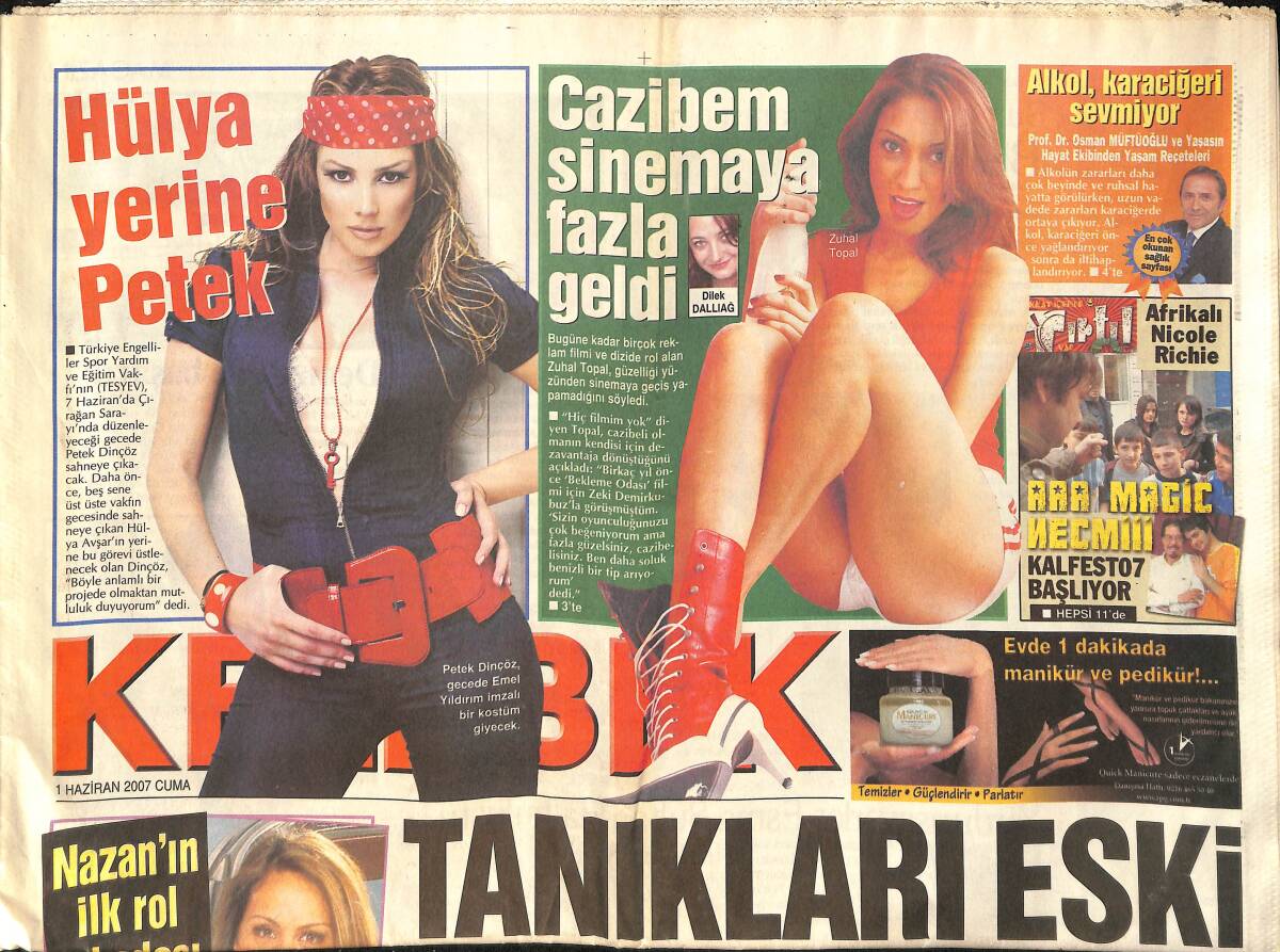 Hürriyet Gazetesi Kelebek Eki 1 Haziran 2007 - Zuhal Topal: Cazibem Sinemaya Fazla Geldi - Nazan'ın İlk Rol Arkadaşı Mahsun Olacak GZ155159 - 1