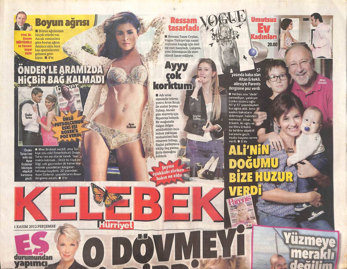 Hürriyet Gazetesi Kelebek Eki 1 Kasım 2012 - Sarp Akkaya: Yüzmeye Meraklı Değilim - Sibel Can Bostancı Sürprizi - Doğa Rutkay Arka Kapıdan Kaçtı GZ135830 - 1