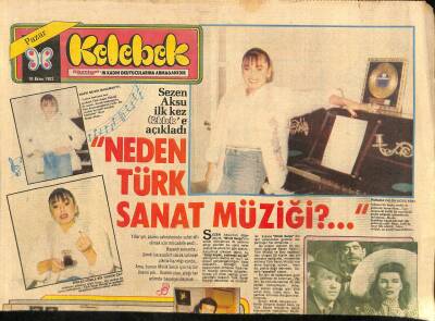 Hürriyet Gazetesi Kelebek Eki 10 Ekim 1982 - Sezen Aksu Neden Türk Sanat Müziği ?... GZ115137 - 1