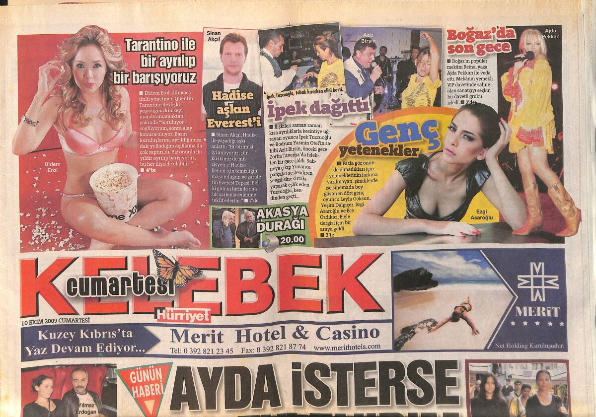 Hürriyet Gazetesi Kelebek Eki 10 Ekim 2009 - Sinan Akçıl: Hadise Aşkın Everesti - Seren Serengil Evi Terk Etti GZ155058 - 1