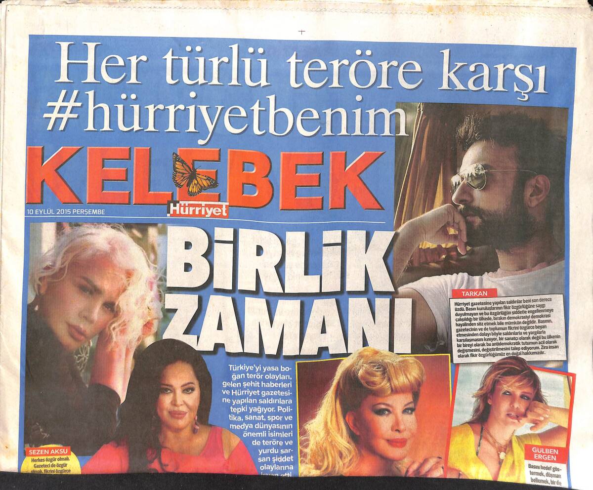 Hürriyet Gazetesi Kelebek Eki 10 Eylül 2015 - Ünlülerden Teröre Ve Saldırıya Tepki GZ154804 - 1
