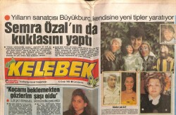 Hürriyet Gazetesi Kelebek Eki 10 Ocak 1990 - Erol Büyükburç,Semra Özalın Kuklasını Yaptı GZ63512 - 1