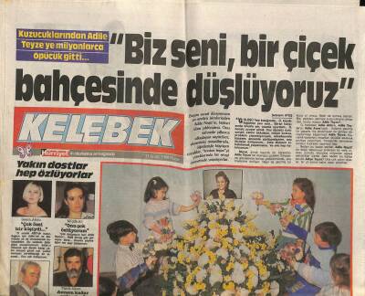 Hürriyet Gazetesi Kelebek Eki 11 Aralık 1988 - Kuzucuklarından Adile Teyzeye Milyonlarca Öpücük Gitti... GZ82811 - 1