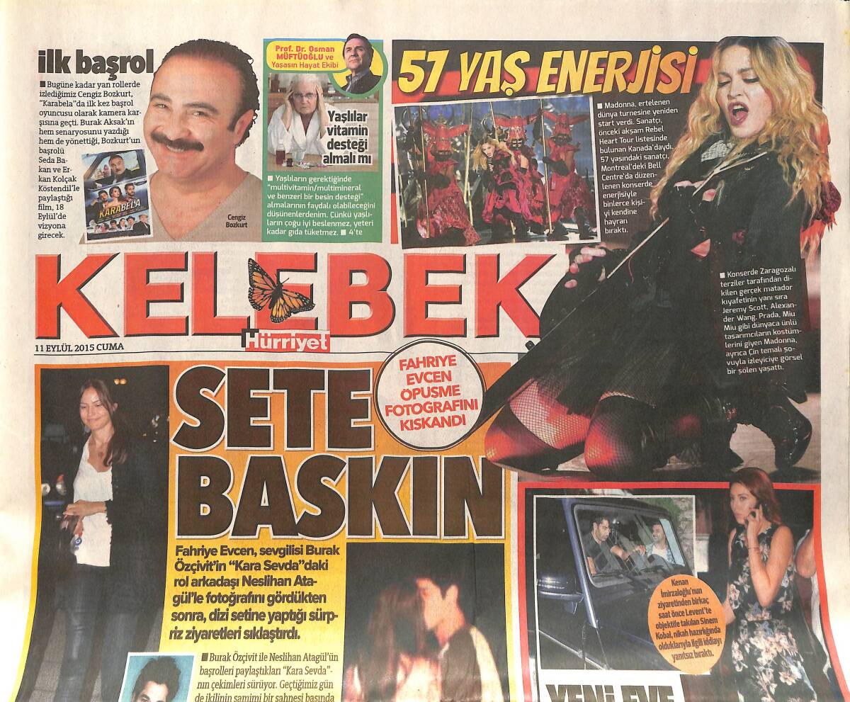 Hürriyet Gazetesi Kelebek Eki 11 Eylül 2015 - Madonna 57 Yaş Enerjisi - Yeni Bir Aşk Mı: Rihanna, Sinem Kobal GZ155182 - 1