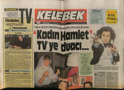 Hürriyet Gazetesi Kelebek Eki 11 Haziran 1987- Fatma Girikin Başrolünü Oynadığı Film İkinci Kez Ekranda GZ63737 - 2