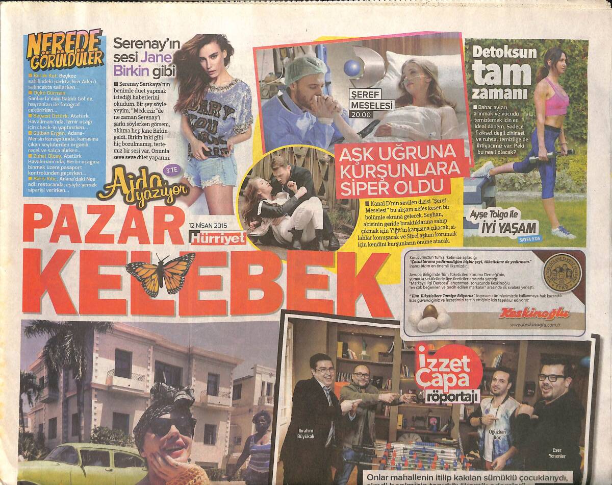 Hürriyet Gazetesi Kelebek Eki 12 Nisan 2015 - Gülşen'in Küba Rüyası - Ajda Pekkan: Serenay'ın Sesi Jane Birkin Gibi GZ155174 - 1