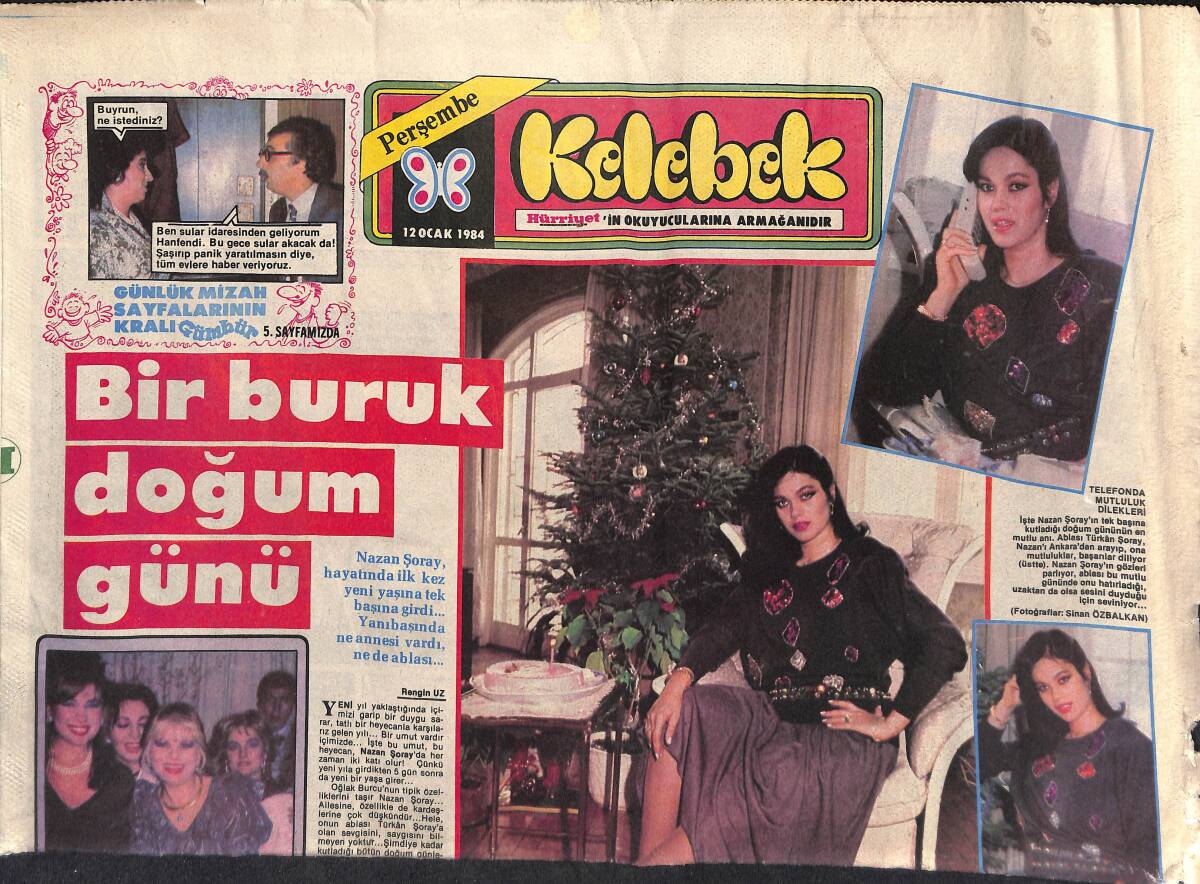 Hürriyet Gazetesi Kelebek Eki 12 Ocak 1984 - Nazan Şoray Hayatında İlk Kez Yeni Yaşına Tek Başına Girdi GZ147584 - 1