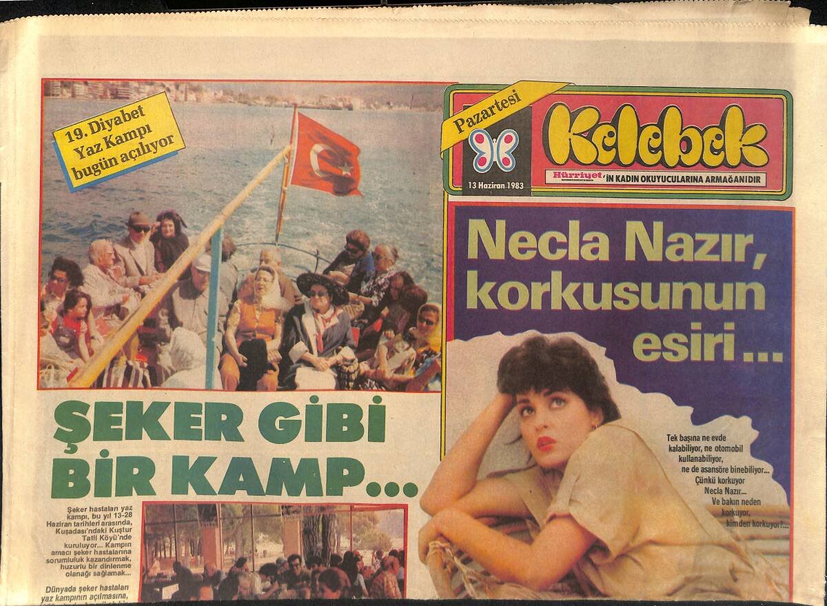 Hürriyet Gazetesi Kelebek Eki 13 Haziran 1983 - Necla Nazır , Korkusunun Esiri... GZ155408 - 1