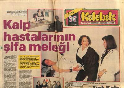 Hürriyet Gazetesi Kelebek Eki 13 Nisan 1984 - Kalp Hastalarının Şifa Meleği Hülya Koçyiğit GZ78272 - 1