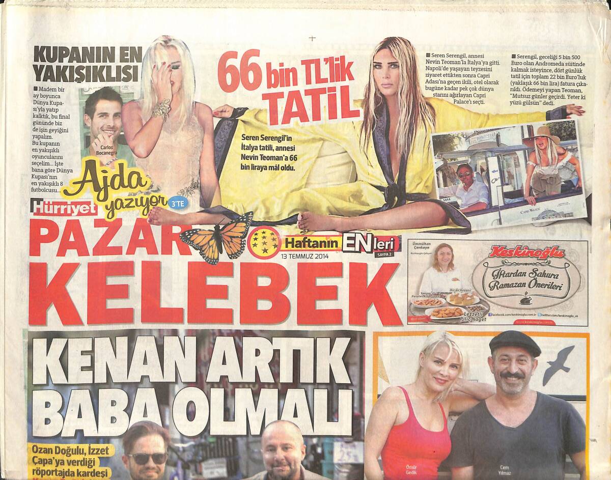 Hürriyet Gazetesi Kelebek Eki 13 Temmuz 2014 - Kenan Doğulu Artık Baba Olmalı - Vefalı Ahmet Kural - Cem Yılmaz: Derdim Güldürmek Değil GZ135799 - 1