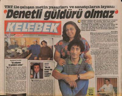 Hürriyet Gazetesi Kelebek Eki 14 Ağustos 1988 - TRT İle Çalışan Metin Yazarları Ve Sanatçıların İsyanı Denetli Güldürü Olmaz GZ93842 - 1