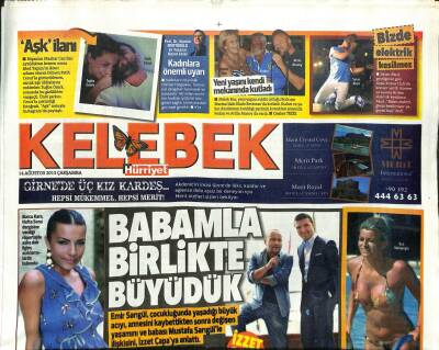 Hürriyet Gazetesi Kelebek Eki 14 Ağustos 2013 - Emir Sarıgül,Babamla Birlikte Yürüdük GZ101198 - 1