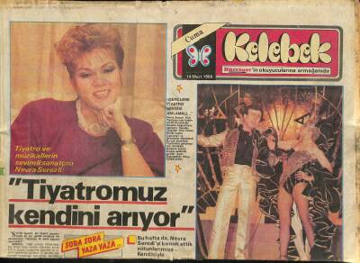 Hürriyet Gazetesi Kelebek Eki 14 Mart 1986 - Tiyatro Ve Müzikallerin Sevimli Sanatçısı Nevra Serezli GZ115323 - 1