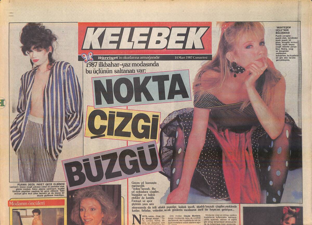 Hürriyet Gazetesi Kelebek Eki 14 Mart 1987 - 1987 İlkbahar Yaz Modasında Bu Üçlünün Saltanatı Var - Modanın Öncüleri GZ156180 - 1