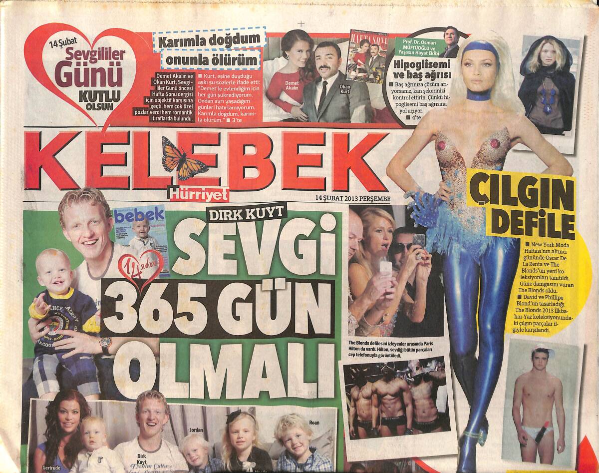 Hürriyet Gazetesi Kelebek Eki 14 Şubat 2013 - Dirk Kuyt: Sevgi 365 Gün Olmalı - Gülben Ergen'in Ödülü Kırıldı GZ155180 - 1