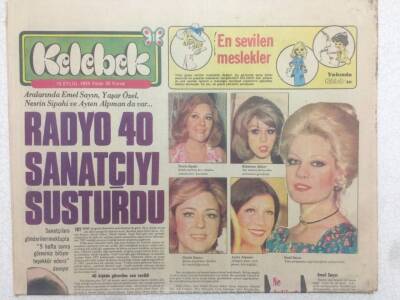 Hürriyet Gazetesi Kelebek Eki 15 Eylül 1974 - Radyo Aralarında Emel Sayının Da Olduğu 40 Sanatçıyı Susturdu GZ50528 - 1