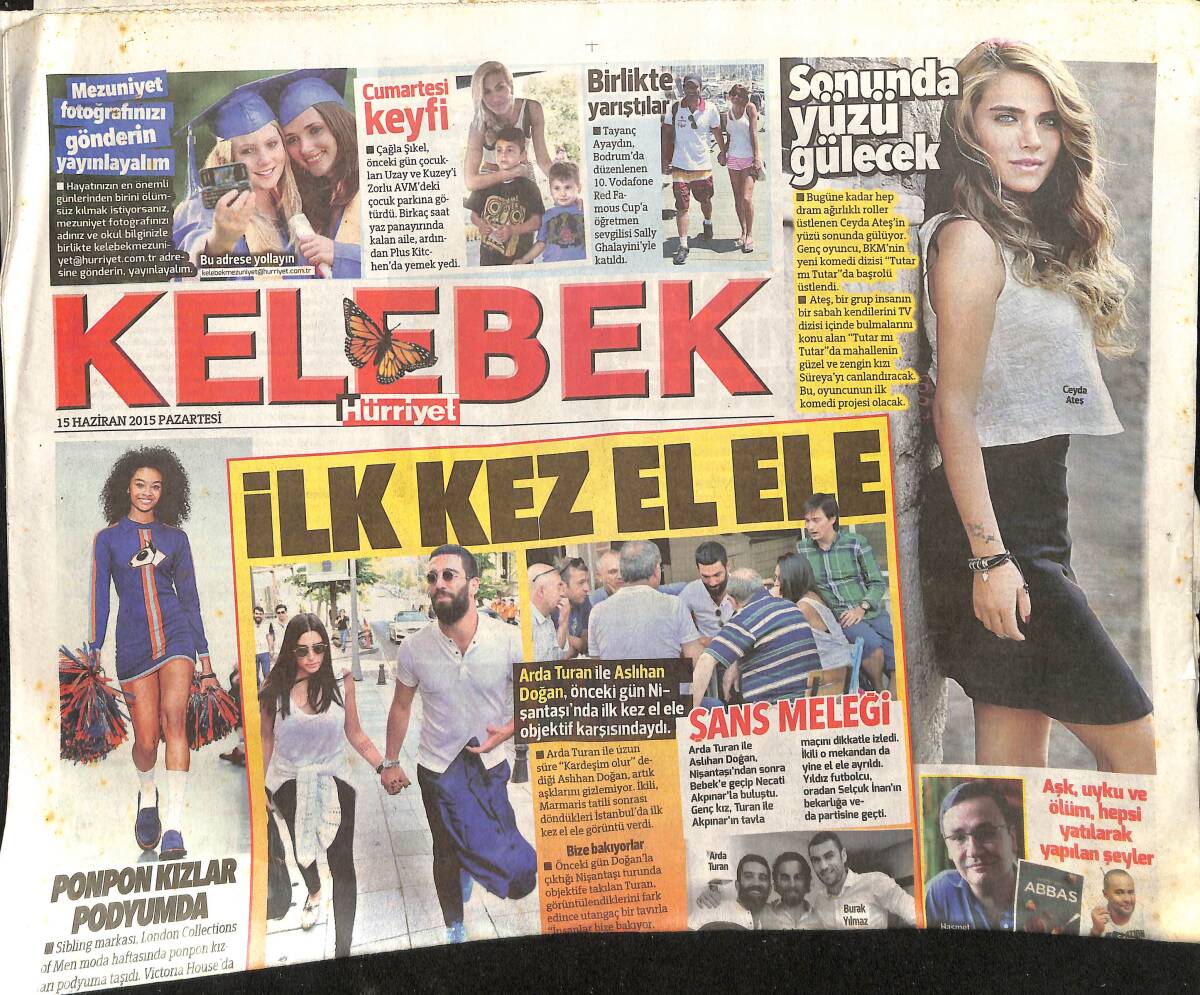 Hürriyet Gazetesi Kelebek Eki 15 Haziran 2015 - Arda Turan Ve Aslıhan Doğan İlk Kez El Ele - Kıvanç Tatlıtuğ Evi Ayırdı GZ155133 - 1