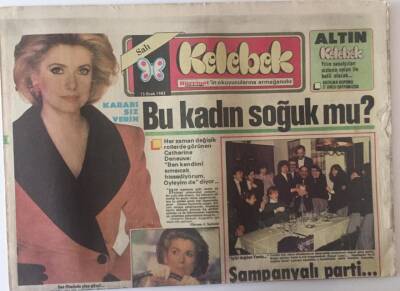 Hürriyet Gazetesi Kelebek Eki 15 Ocak 1985 - Her Zaman Değişik Rollerde Görünen Catherine Deneuve Soğuk Mu ?GZ22463 - 1
