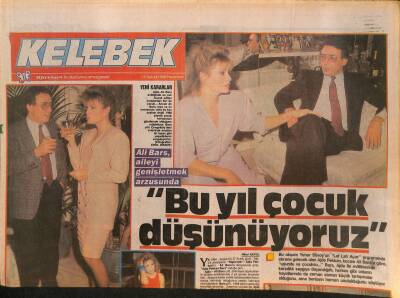 Hürriyet Gazetesi Kelebek Eki 15 Şubat 1988 - Ali Bars Aileyi Genişletmek Arzusunda GZ126544 - 1
