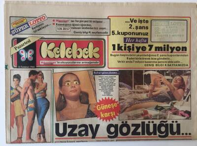 Hürriyet Gazetesi Kelebek Eki 15 Temmuz 1985 - Güneşe Karşı Uzay Gözlüğü , Ev Kadınları Moda Öğreniyor GZ22062 - 1