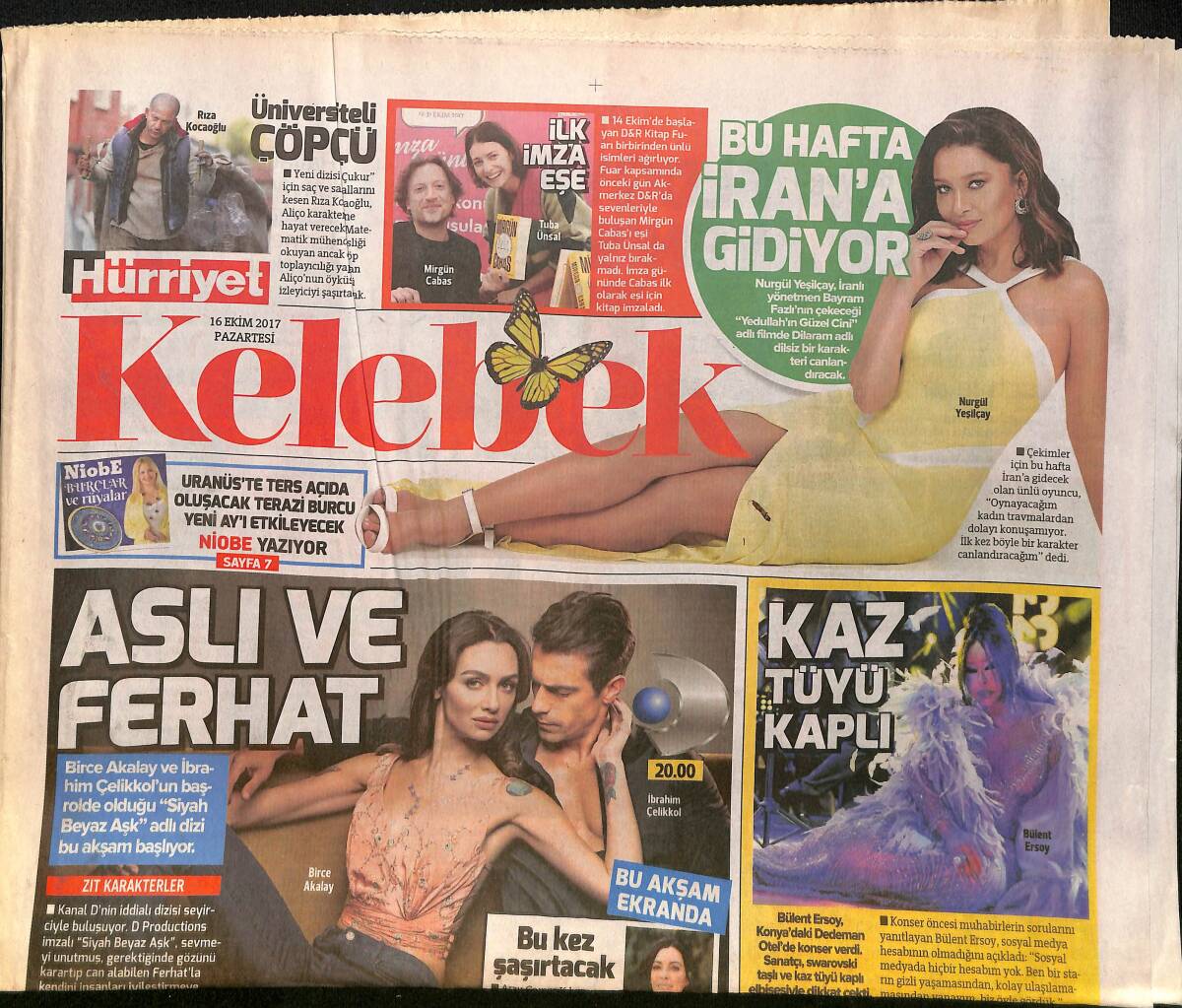 Hürriyet Gazetesi Kelebek Eki 16 Ekim 2017 - Nurgül Yeşilçay İran'a Gidiyor - Bülent Ersoy Elbisesiyle Dikkat Çekti - Ebru Gündeş Altın Mikrofon GZ154157 - 1