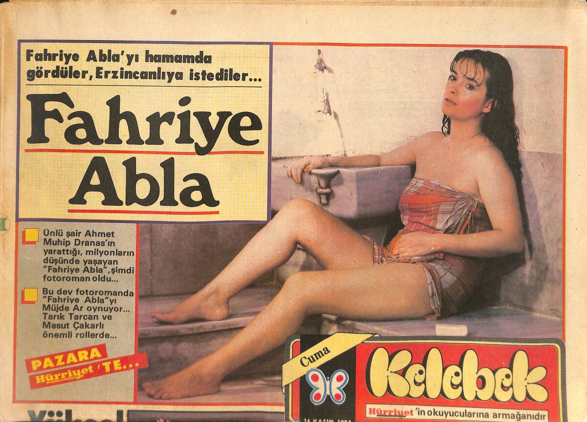 Hürriyet Gazetesi Kelebek Eki 16 Kasım 1984 - Fahriye Abla (Müjde Ar) Erzincanlıya İstediler - Yüksel Uzel Modern Evliye Çelebi GZ134041 - 1