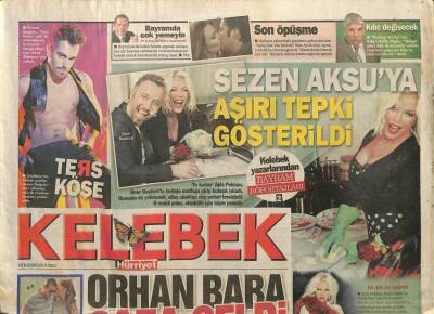 Hürriyet Gazetesi Kelebek Eki 16 Kasım 2010 - Sezen Aksuya Aşırı Tepki Gösterildi - Orhan Baba Gaza Geldi GZ109314 - 1