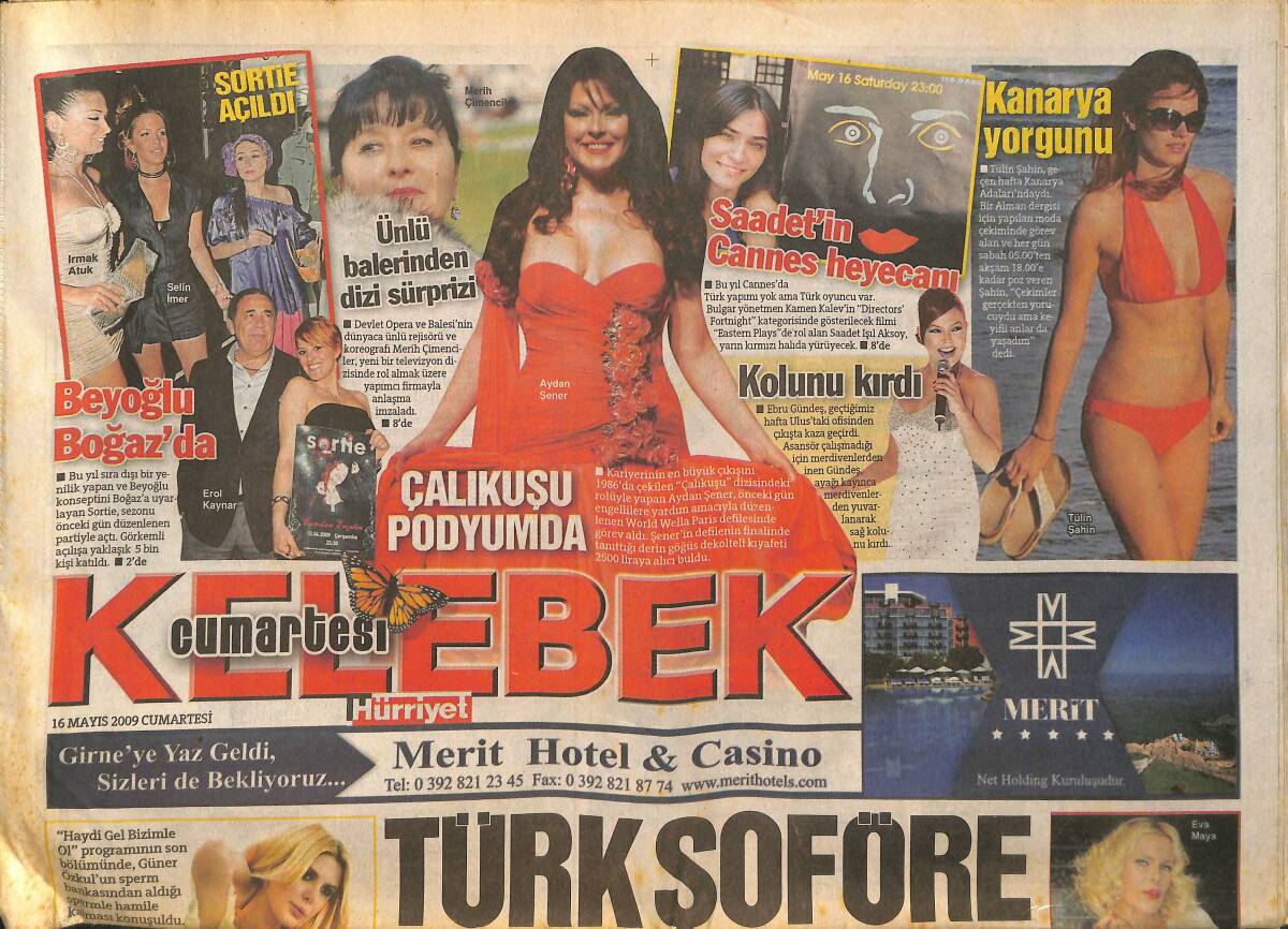 Hürriyet Gazetesi Kelebek Eki 16 Mayıs 2009 - Aydan Şener Podyumda - İbrahim Tatlıses: Korsan Olmasa 2 Milyon Satarım GZ155188 - 1