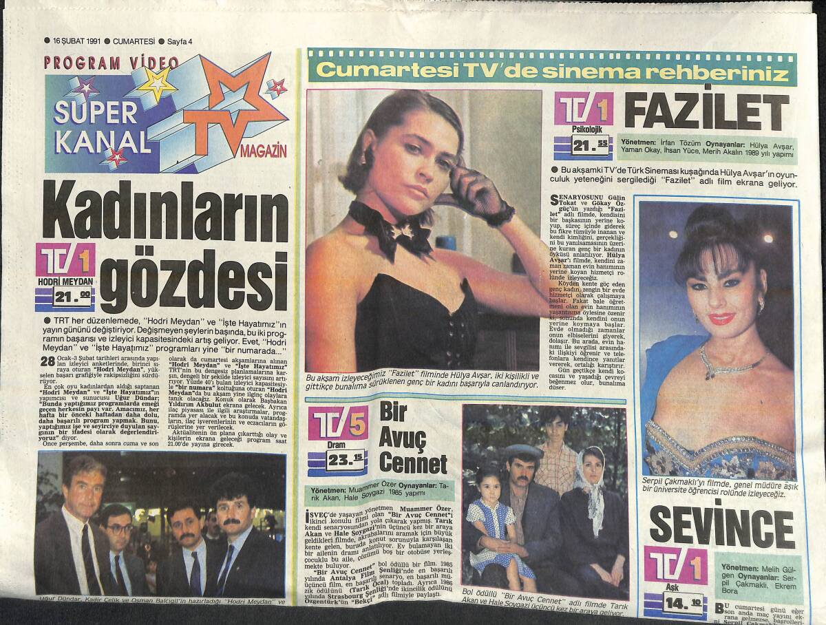 Hürriyet Gazetesi Kelebek Eki 16 Şubat 1991 - Hülya Avşar'ın 'Fazilet' Adlı Filmi Ektana Geliyor! - Hayri Küçük'ü Kahreden Açılış! GZ138416 - 1