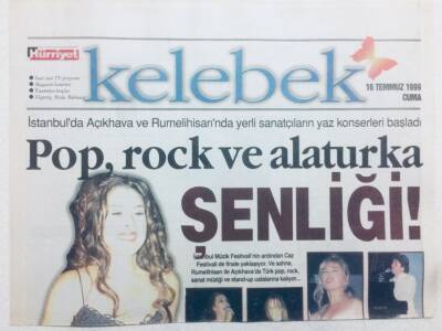 Hürriyet Gazetesi Kelebek Eki 16 Temmuz 1999 - Pop Rock Ve Alaturka Şenliği GZ43392 - 1