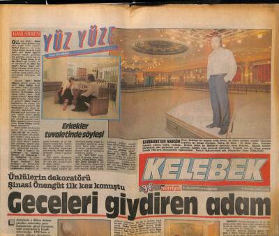 Hürriyet Gazetesi Kelebek Eki 17 Haziran 1988 - Ünlülerin Dekoratörü Şinasi Önengüt İlk Kez Konuştu GZ93959 - 1