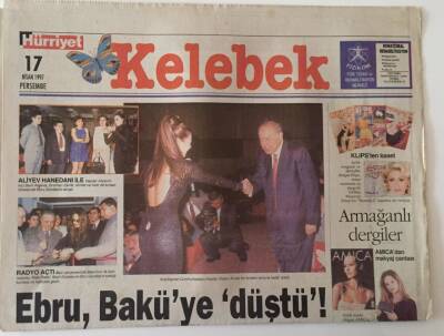 Hürriyet Gazetesi Kelebek Eki 17 Nisan 1997 - Ebru Gündeş Azerbeycenda Cumhurbaşkanı Aliyevin Konuğu Oldu GZ18481 - 1