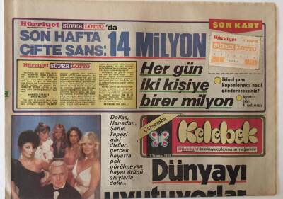 Hürriyet Gazetesi Kelebek Eki 17 Temmuz 1985 - Dünyayı Uyutuyorlar Dallas , Şahin Tepesi Gerçek Hayatta Görülmeyen Hayal Ürünü Olaylarla Dolu GZ22064 - 1