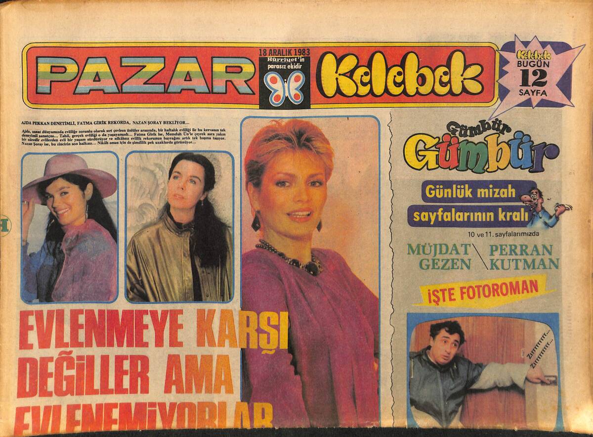 Hürriyet Gazetesi Kelebek Eki 18 Aralık 1983 - Ajda Pekkan Denetimli, Fatma Girik Rekorda, Nazan Şoray Bekliyor - Zeki Müren Yine Assolist GZ147379 - 1