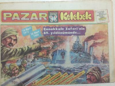 Hürriyet Gazetesi Kelebek Eki 18 Mart 1984 - Çanakkalede Türklerle Neden Savaştık? GZ50123 - 1
