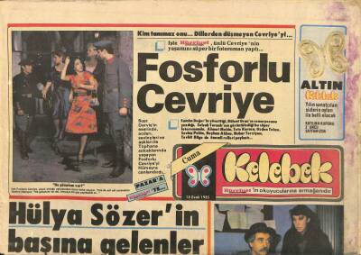 Hürriyet Gazetesi Kelebek Eki 18 Ocak 1985 - Hülya Sözerin Başına Gelenler GZ114665 - 1